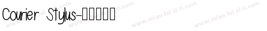Courier Stylus字体转换